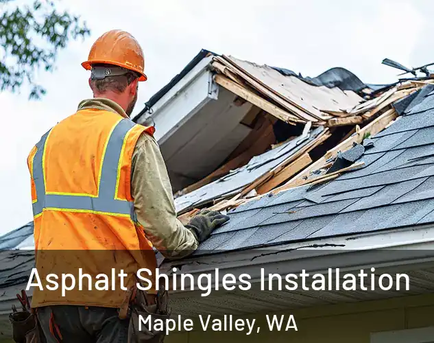  Asphalt Shingles Installation Maple Valley, WA