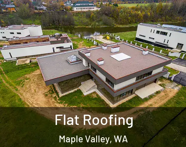  Flat Roofing Maple Valley, WA