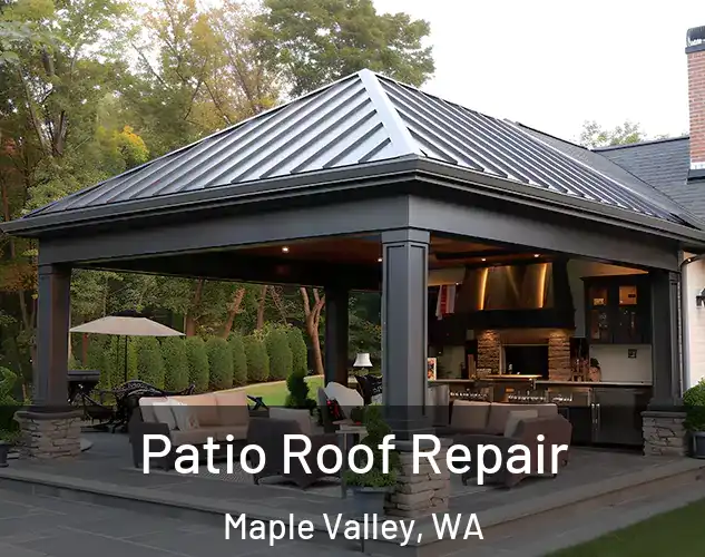  Patio Roof Repair Maple Valley, WA
