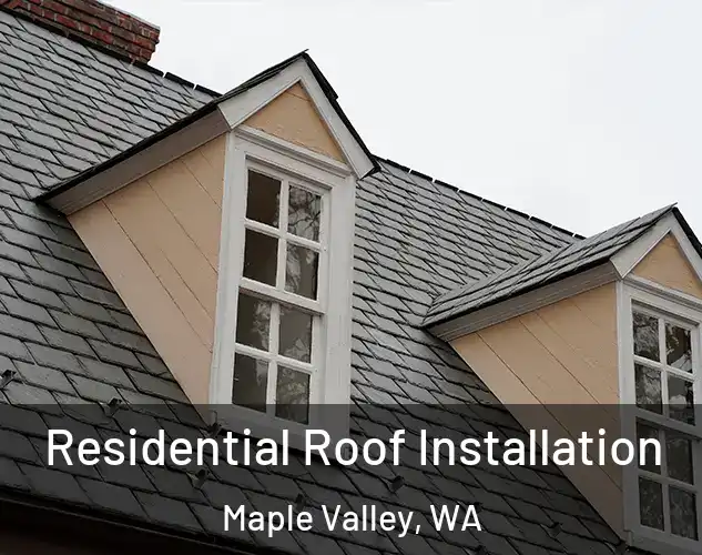  Residential Roof Installation Maple Valley, WA