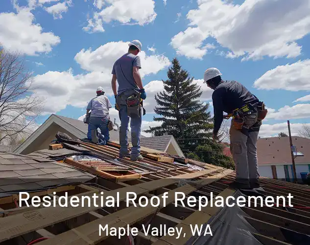  Residential Roof Replacement Maple Valley, WA