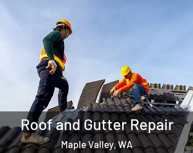  Roof and Gutter Repair Maple Valley, WA