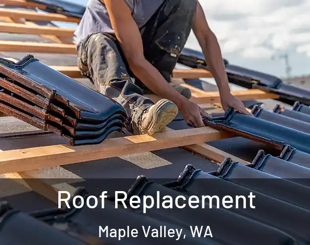  Roof Replacement Maple Valley, WA