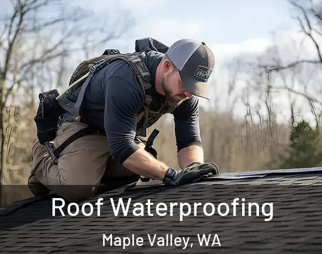  Roof Waterproofing Maple Valley, WA