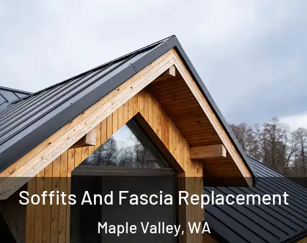  Soffits And Fascia Replacement Maple Valley, WA