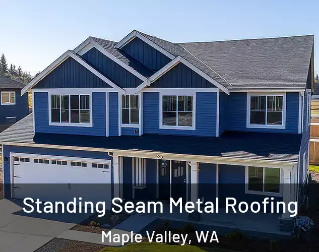  Standing Seam Metal Roofing Maple Valley, WA