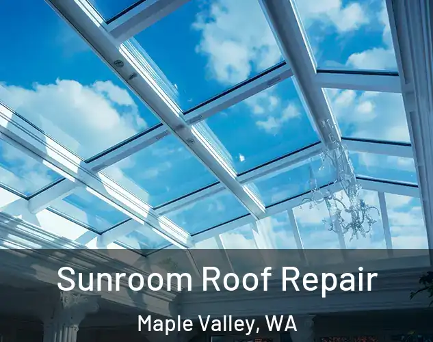  Sunroom Roof Repair Maple Valley, WA
