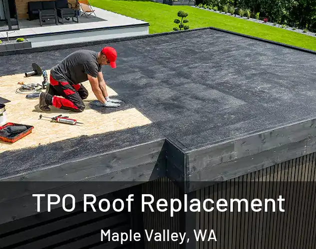  TPO Roof Replacement Maple Valley, WA