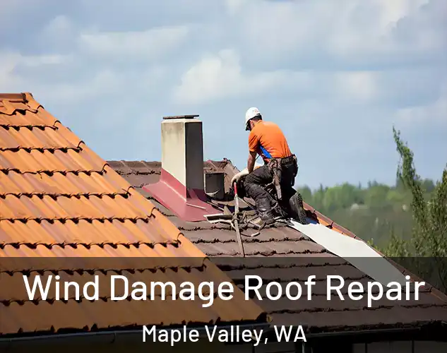  Wind Damage Roof Repair Maple Valley, WA